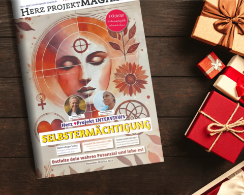 #24. Ausgabe SELBSTERMÄCHTIGUNG - Herzprojekt Magazin der Neuen Zeit