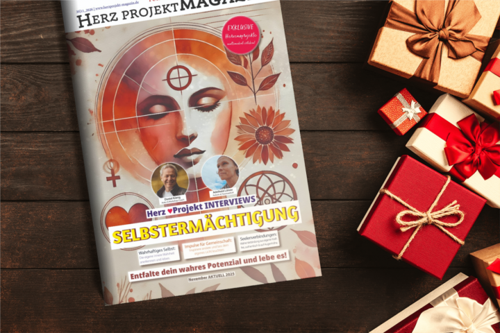#24. Ausgabe SELBSTERMÄCHTIGUNG - Herzprojekt Magazin der Neuen Zeit