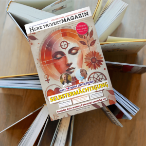 Herz Projekt Magazin Printausgabe 24 Selbstermächtigung Printmagazin mit Inspiration, Geschichten & Impulsen für Bewusstsein, innere Kraft und Mut du selbst zu sein!