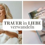 Sabine Götz Autorin Trauerbuch Die wundersame Wandlung der Tauer in der 24. Ausgabe des Herzprojekt Magazins Selbstermächtigung