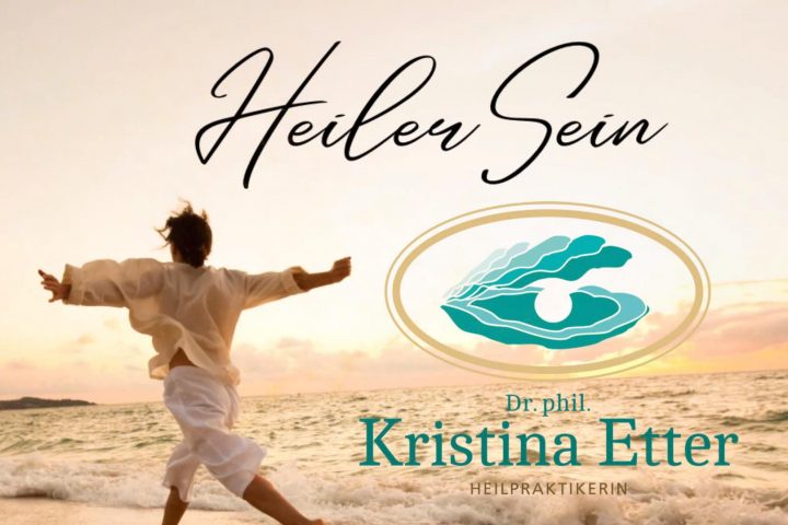 HeilerSein Ausbildung 2026 Kristina Etter - die Heilerin der Neuen Zeit