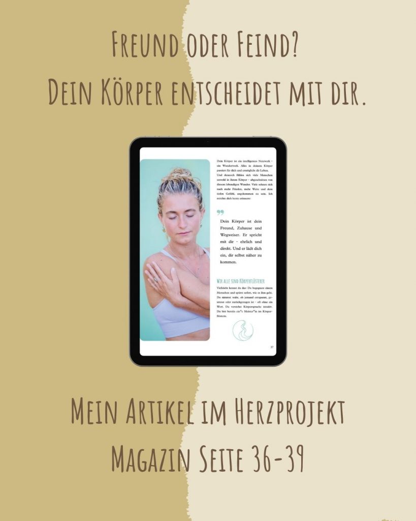 Körperfreund Raum Anna Krickel: Werde Körperfreund: Erlebe deinen Körper wieder als Freund, Zuhause und Wegweiser im Herzprojekt Magazin #25. Seelenkompass
